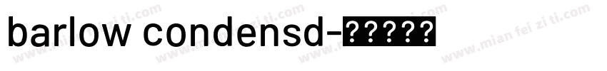 barlow condensd字体转换